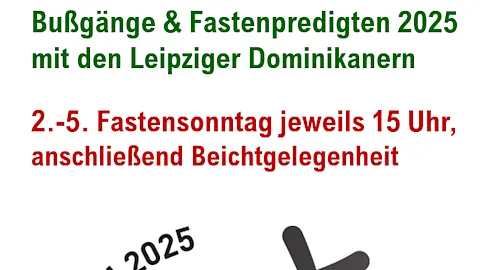 Bußgänge, Fastenpredigten und Beichtgelegenheit am 2.-5. Fastensonntag